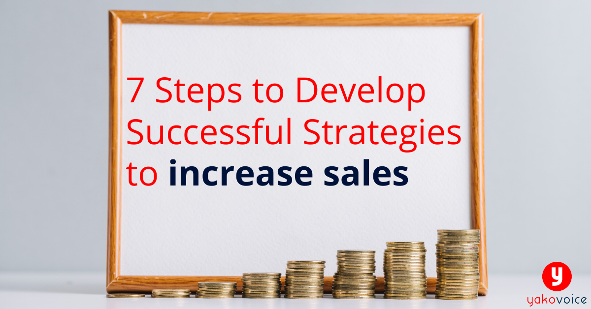 7-Steps-to-Develop-Successful-Strategies-to-increase-sales